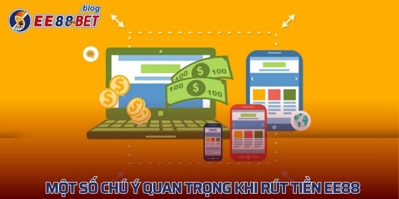 Một số chú ý quan trọng khi rút tiền