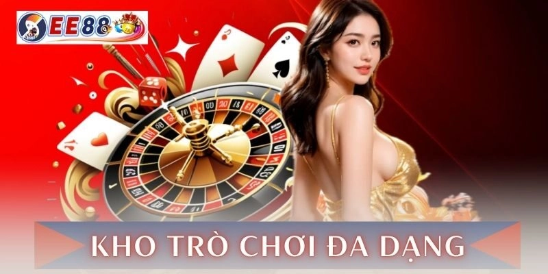 Kho trò chơi đa dạng của EE88
